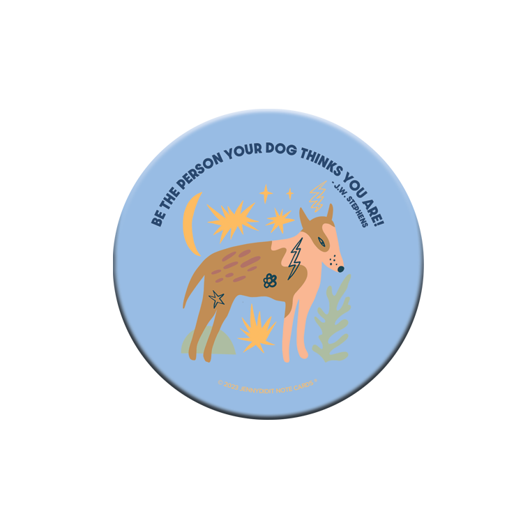Dog Lover - Be The Person Magnet