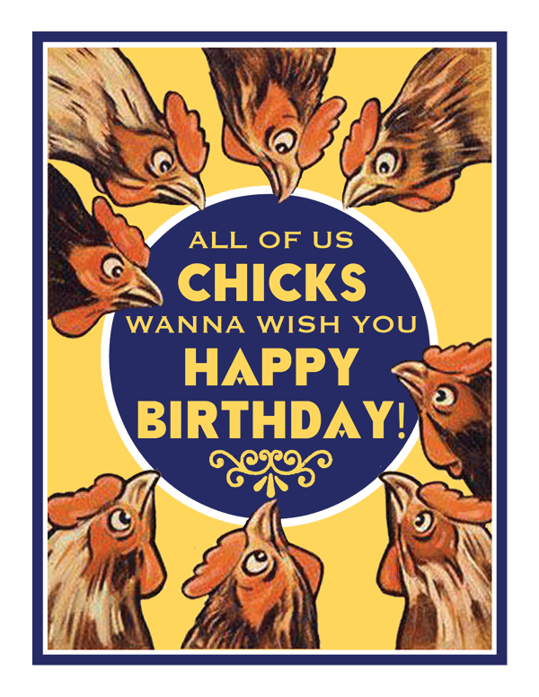 Birthday Hens