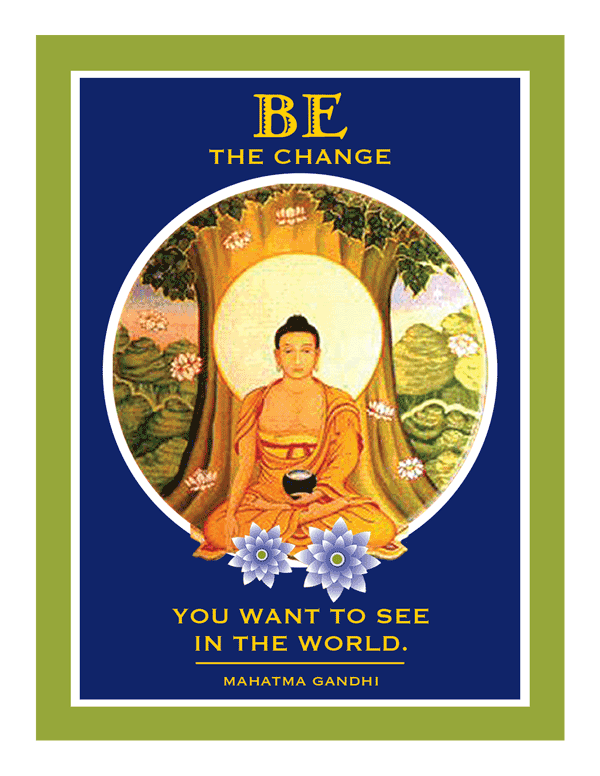 Be The Change