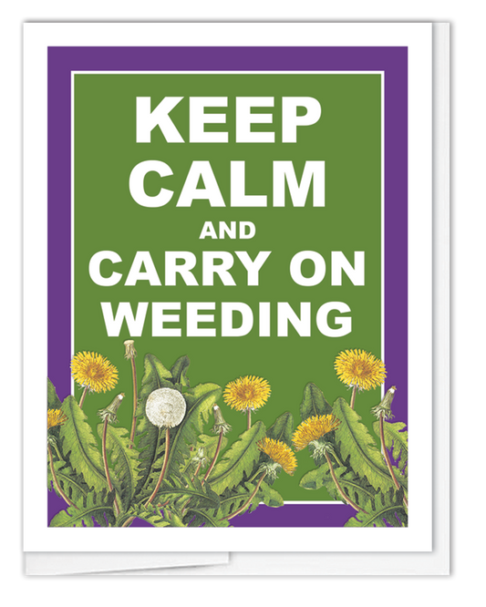 Keep Calm & Weed