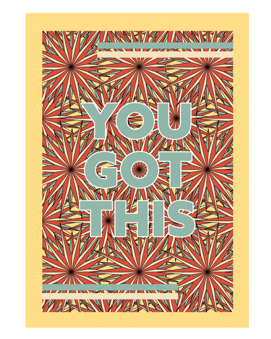 You Got This