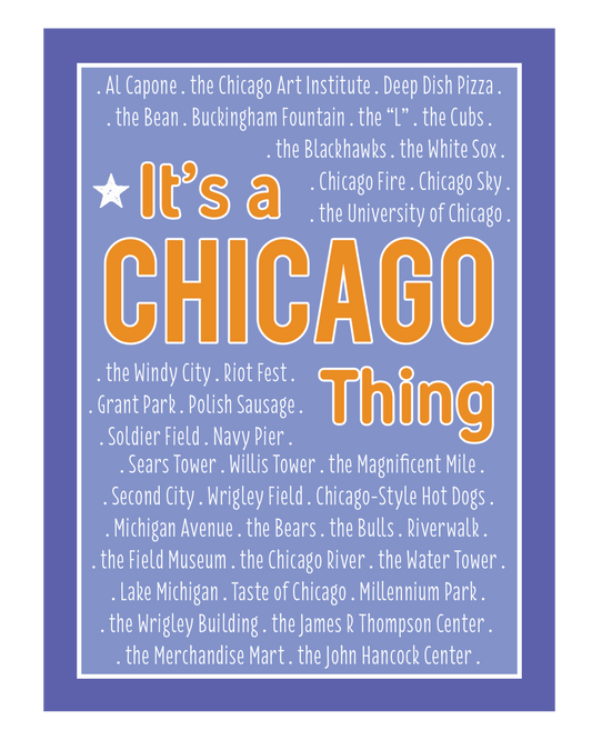 IL A Chicago Thing