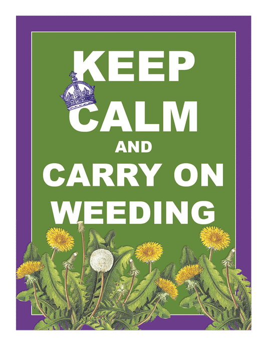 Keep Calm & Weed